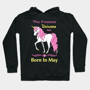 Pretty Pink Unicorns are Born In May Birthday Girl Hoodie